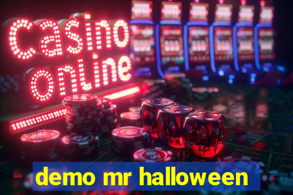 demo mr halloween